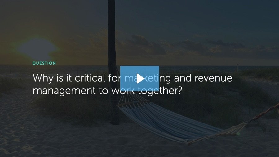 Video 5: Align your marketing and revenue management teams